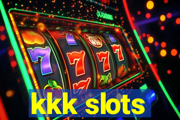 kkk slots